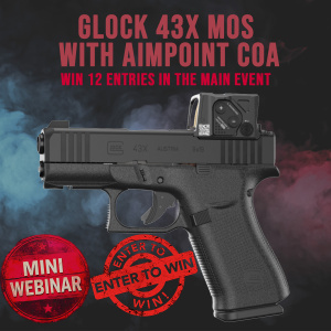 Glock 43X MOS with Aimpoint MINI #1 FOR 12 ENTRIES INTO THE MAIN WEBINAR