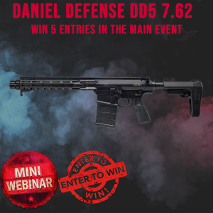 DANIEL DEFENSE DD5 7.62 MINI #5 FOR 5 ENTRIES IN THE MAIN WEBINAR