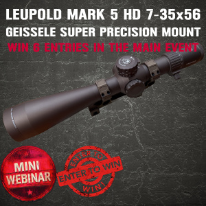 Leupold Mark 5/Scope Mount MINI #1 FOR 6 ENTRIES INTO THE MAIN WEBINAR
