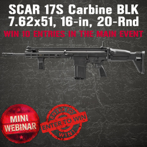 SCAR 17S Carbine BLK, 7.62x51 MINI #1 FOR 10 ENTRIES INTO THE MAIN WEBINAR ($750 VALUE)
