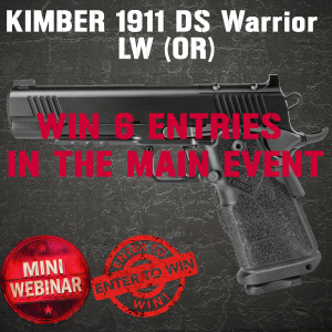 KIMBER 1911 DS Warrior MINI #3 FOR 6 ENTRIES IN THE MAIN EVENT