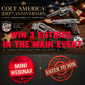 COLT AMERICA 250th ANNIVERSARY 3 GUN SET MINI #5 FOR 3 ENTRIES IN THE MAIN WEBINAR