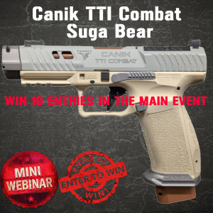 Canik TTI Combat Suga Bear 4.6" MINI #2 FOR 10 ENTRIES IN THE MAIN EVENT