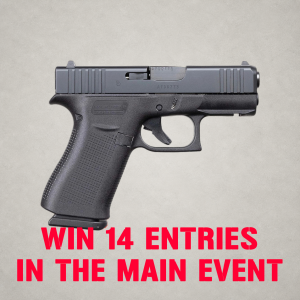 GLOCK - 43X MINI #1 FOR 14 ENTRIES IN THE MAIN EVENT