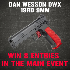 DAN WESSON DWX 19RD 9MM MINI #1 FOR 8 ENTRIES IN THE MAIN EVENT